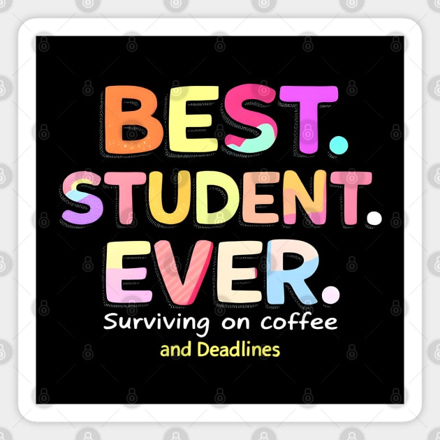 Best Student Ever Magnet by MakerMind8.2